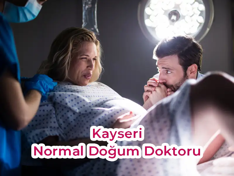 Kayseri Normal Doğum Doktoru